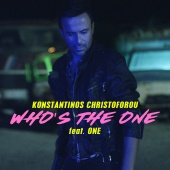 Konstantinos Christoforou - Who's The One (feat. One)