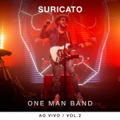 Suricato - One Man Band [Ao Vivo / Vol. 2]