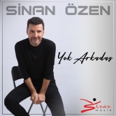 Sinan Özen - Yok Arkadaş (feat. Amad)
