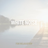 ABC Sleep - White Noise For Relaxation