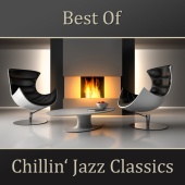 New York Jazz Lounge - Best of Chillin' Jazz Classics