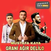 Mustafa Kaya - Ağır Delilo (feat. Bedir Taş) [Grani]