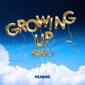 Peabod - Growing Up Pt.1
