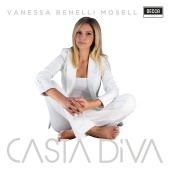 Vanessa Benelli Mosell - Casta Diva