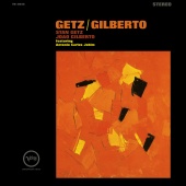 Stan Getz & João Gilberto - Getz/Gilberto