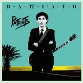 Franco Battiato - Patriots [Remastered / 40th Anniversary Edition]