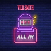 Vild Smith - All In