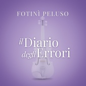 Fotinì Peluso - Il Diario Degli Errori [From “La Compagnia Del Cigno”]