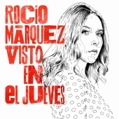 Rocío Márquez - Visto En El Jueves