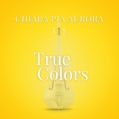 Chiara Pia Aurora - True Colors [From “La Compagnia Del Cigno”]