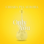 Chiara Pia Aurora - Only You [From “La Compagnia Del Cigno”]