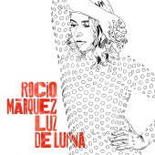 Rocío Márquez - Luz De Luna