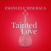 Emanuele Misuraca - Tainted Love [From “La Compagnia Del Cigno”]