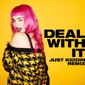 GIRLI - Deal With It [Just Kiddin Remix]