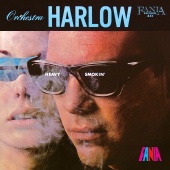 Orquesta Harlow - Heavy Smokin'