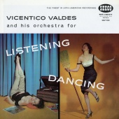 Vicentico Valdés - Listening And Dancing