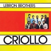 Lebron Brothers - Criollo