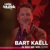 Bart Kaëll - Ik Red Me Wel [Live]