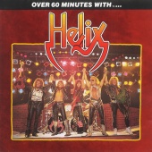 Helix - Over 60 Minutes With