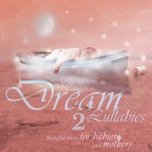 Bizek Emi - Dream Lullabies - Beautiful Music For Babies And Mothers [Vol. 2]