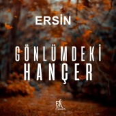 Ersin - Gönlümdeki Hançer (feat. Elif Hoplamaz)