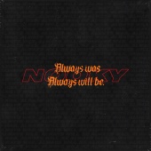 Nooky - Always Was Always Will Be