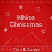 Cali Y El Dandee - White Christmas