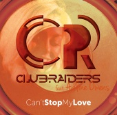 Clubraiders - Can't Stop My Love