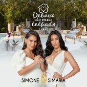 Simone & Simaria - Debaixo Do Meu Telhado [EP 1]