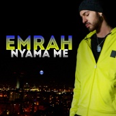 Emrah - Nyama me
