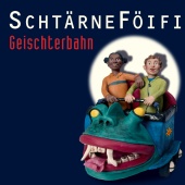 Schtärneföifi - Geischterbahn