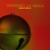 Victoria La Mala - Jingle Bells