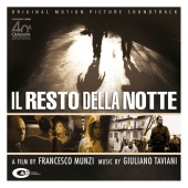Giuliano Taviani - Il resto della notte [Original Motion Picture Soundtrack]
