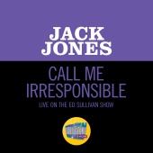 Jack Jones - Call Me Irresponsible [Live On The Ed Sullivan Show, March 15, 1964]
