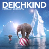 Deichkind - Porzellan und Elefanten [Radio Edit]