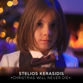Stelios Kerasidis - Christmas Will Never Die
