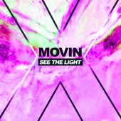 Movin - See The Light