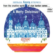 Stan Kenton - A Merry Christmas [Expanded Edition]