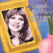Susannah McCorkle - Thanks For The Memory: Songs Of Leo Robin
