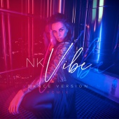 NK - Vibe [Dance Version Remix]