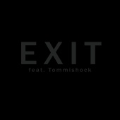 JXO - Exit (feat. Tommishock)