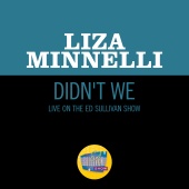 Liza Minnelli - Didn't We [Live On The Ed Sullivan Show, May 18, 1969]