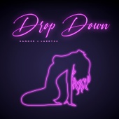 Xander - Drop Down (feat. Larry 44)