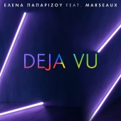 Helena Paparizou - Deja Vu (feat. Marseaux)