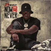 24Heavy - Now Or Never