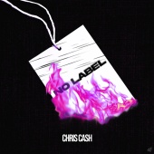 Chris Cash - No Label