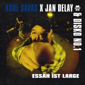 Jan Delay & Disko No.1 - Diskoteque: Essah ist Large (feat. Kool Savas)