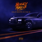 Bugzy Malone - Cold Nights In The 61