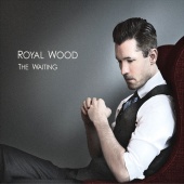 Royal Wood - The Waiting