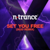 N-Trance - Set You Free [2020 Remix]
